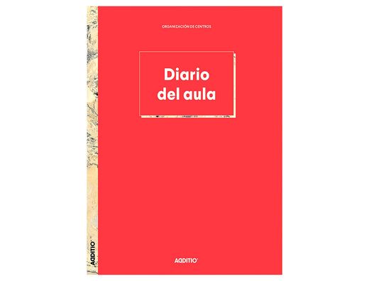 Diario del aula additio programacion diaria del curso por dia y hora o sesion 192 paginas 22,5x30,5 cm